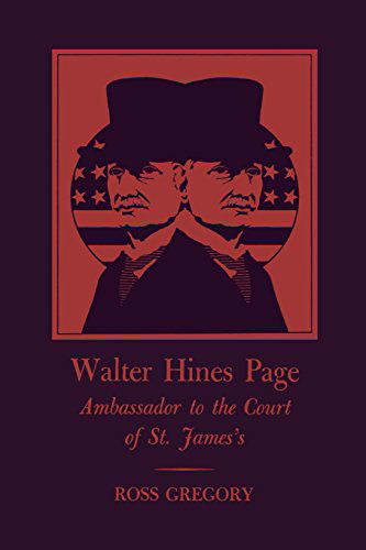 Cover for Ross Gregory · Walter Hines Page: Ambassador to the Court of St. James's (Taschenbuch) (2014)