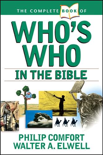 Complete Book Of Who's Who In The Bible, The - Philip W. Comfort - Books - Tyndale House Publishers - 9780842383691 - February 1, 2005