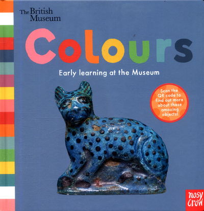 Cover for Nosy Crow Ltd · British Museum: Colours - Early Learning at the Museum (Kartongbok) (2017)