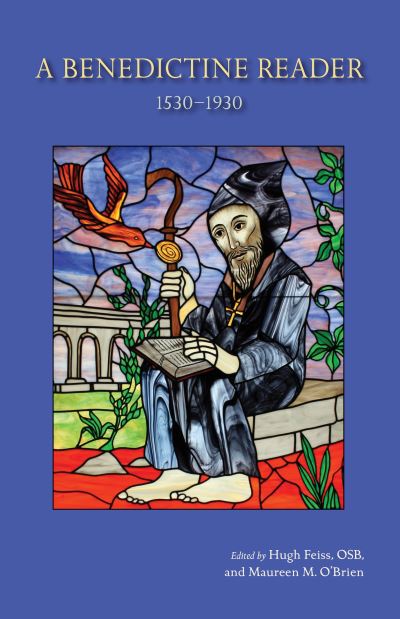 Benedictine Reader - Hugh Feiss - Livros - Liturgical Press - 9780879071691 - 13 de março de 2023