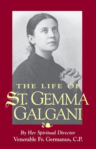Cover for Venerable Fr. Germanus · The Life of St. Gemma Galgani (Paperback Book) (2004)