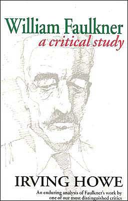 Cover for Irving Howe · William Faulkner: A Critical Study (Paperback Book) (1991)