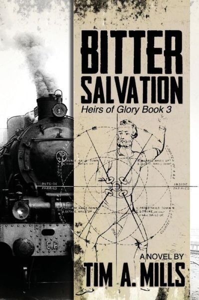 Cover for Tim A. Mills · Bitter Salvation (Paperback Book) (2017)