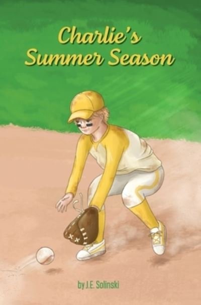 Cover for J E Solinski · Charlie's Summer Season (Paperback Book) (2022)