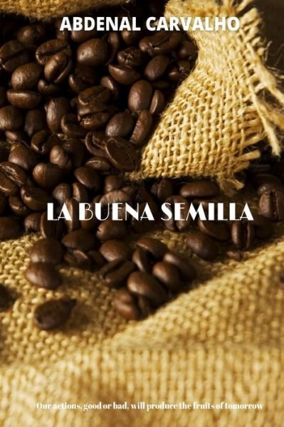 Cover for Abdenal Carvalho · Buena Semilla (Book) (2024)