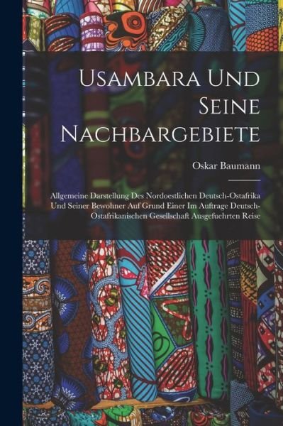Cover for Oskar Baumann · Usambara und Seine Nachbargebiete (Book) (2022)