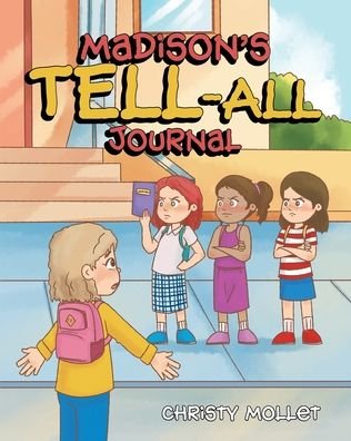 Cover for Christy Mollet · Madison's TELL-ALL Journal (Paperback Book) (2020)