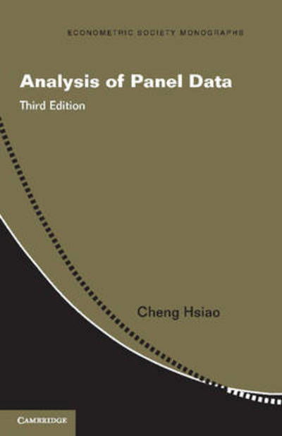 Cover for Hsiao, Cheng (University of Southern California) · Analysis of Panel Data - Econometric Society Monographs (Hardcover bog) [3 Revised edition] (2014)