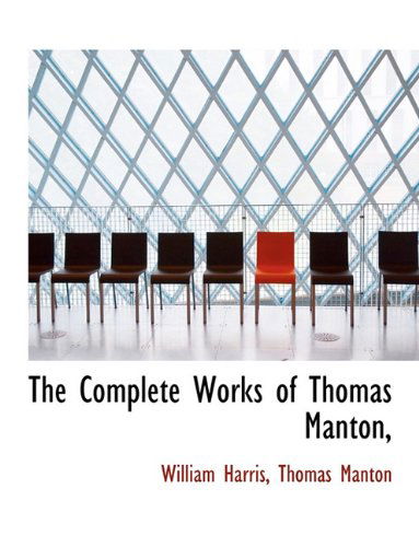 Cover for Thomas Manton · The Complete Works of Thomas Manton, (Paperback Book) (2010)