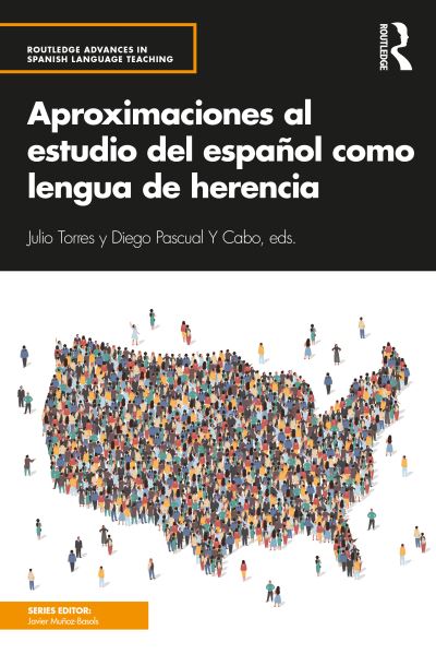 Cover for Javier Munoz-Basols · Aproximaciones al estudio del espanol como lengua de herencia - Routledge Advances in Spanish Language Teaching (Pocketbok) (2021)