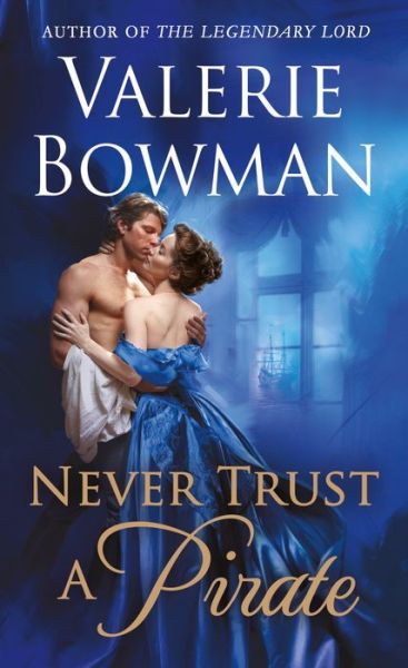 Cover for Valerie Bowman · Never Trust a Pirate (Pocketbok) (2017)