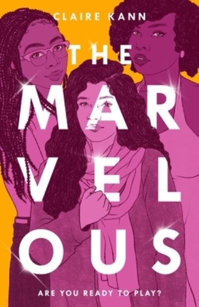 Cover for Claire Kann · The Marvelous (Inbunden Bok) (2021)