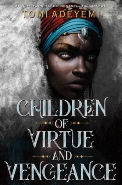 Cover for Tomi Adeyemi · Children of Virtue and Vengeance - Legacy of Orisha (Paperback Book) (2024)