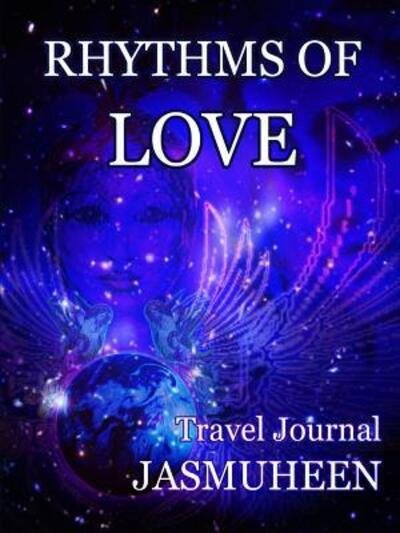 Cover for Jasmuheen · Rhythms of Love - Jasmuheen's Travel Journal (Paperback Bog) (2012)