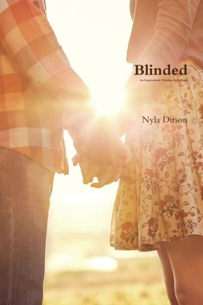 Cover for Nyla Ditson · Blinded (Paperback Bog) (2015)