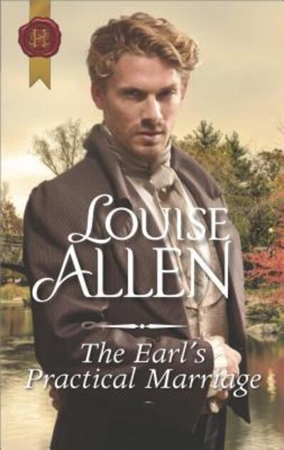 The Earl's Practical Marriage - Louise Allen - Books - Harlequin Special Releases - 9781335051691 - March 20, 2018