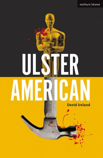 Cover for David Ireland · Ulster American - Modern Plays (Paperback Book) (2018)