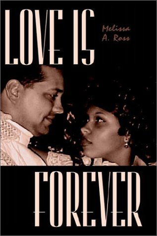 Cover for Melissa A. Ross · Love is Forever (Hardcover Book) (2002)
