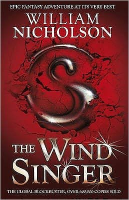 Cover for William Nicholson · The Wind Singer - The Wind on Fire Trilogy (Paperback Bog) (2012)