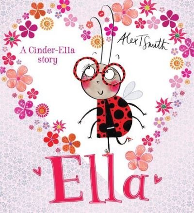 Cover for Alex T. Smith · Ella (Paperback Book) (2018)