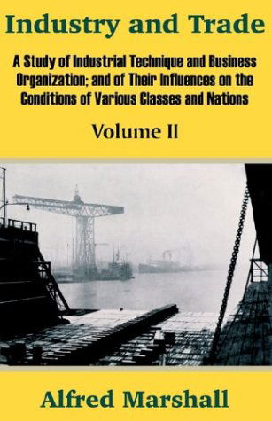 Cover for Alfred Marshall · Industry and Trade (Volume Two) (Paperback Book) (2003)