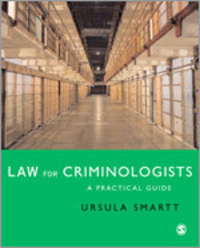 Cover for Ursula Smartt · Law for Criminologists: A Practical Guide (Hardcover Book) (2008)