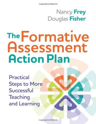 Cover for Nancy Frey · The Formative Assessment Action Plan: Practical Steps to More Successful Teaching and Learning (Paperback Book) (2011)