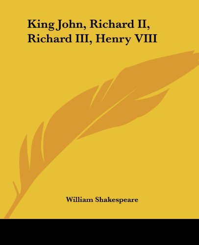 Cover for William Shakespeare · King John, Richard Ii, Richard Iii, Henry Viii (Paperback Book) (2004)