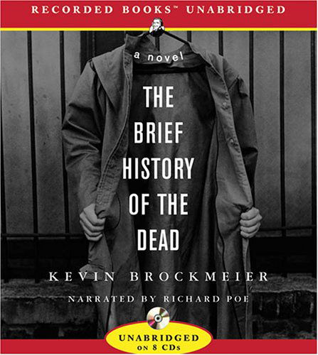 Cover for Kevin Brockmeier · The Brief History of the Dead (Audiobook (CD)) (2006)