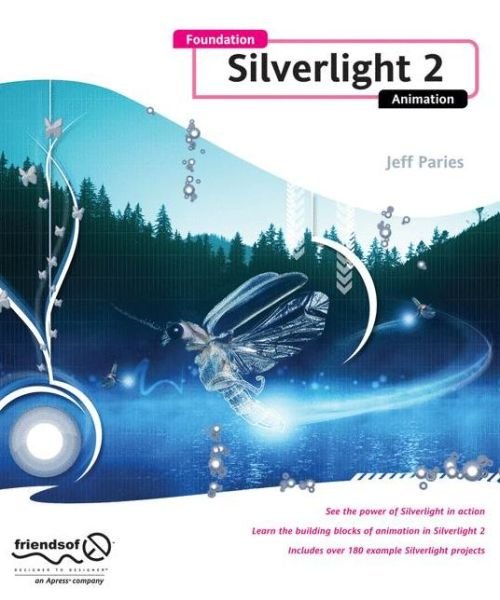 Cover for Jeff Paries · Foundation Silverlight 2 Animation (Paperback Bog) [1st edition] (2008)