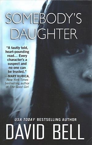Cover for David Bell · Somebody's Daughter (Book) (2018)