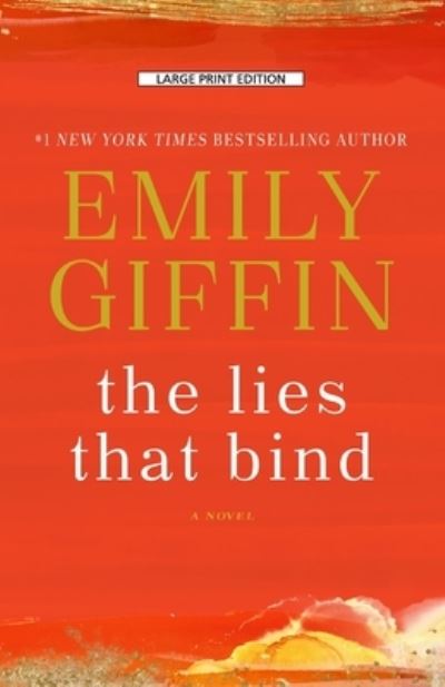 Cover for Emily Giffin · The Lies That Bind (Paperback Book) (2021)