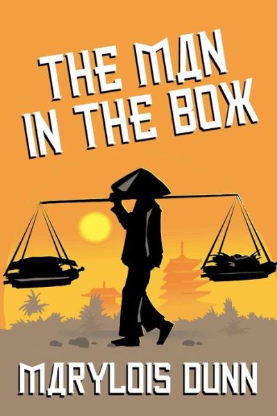 Cover for Marylois Dunn · The Man in the Box: a Novel of Vietnam (Paperback Book) (2009)