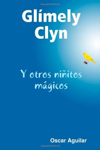 Cover for Oscar Aguilar · Glímely Clyn (Pocketbok) [Spanish edition] (2008)
