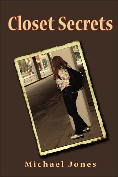 Cover for Michael Jones · Closet Secrets (Pocketbok) (2008)
