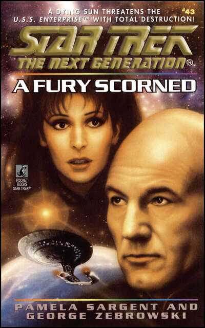 Cover for Pamela Sargent · Star Trek: The Next Generation: A Fury Scorned - Star Trek: The Next Generation (Paperback Book) (2011)