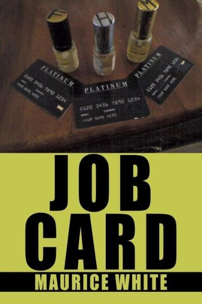 Cover for Maurice White · Job Card (Paperback Book) (2011)