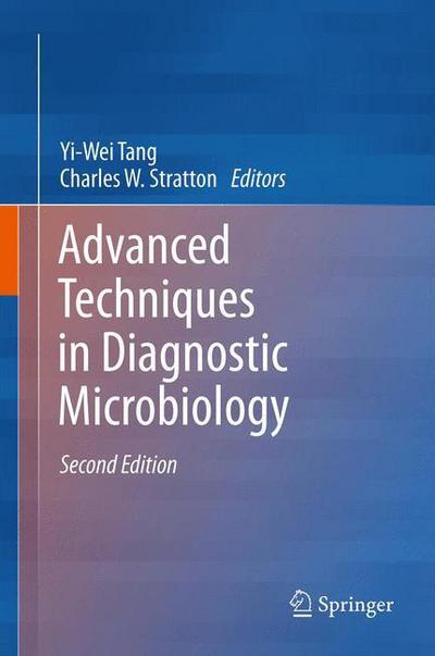 Cover for Yi-wei Tang · Advanced Techniques in Diagnostic Microbiology (Hardcover Book) [2nd ed. 2013 edition] (2012)