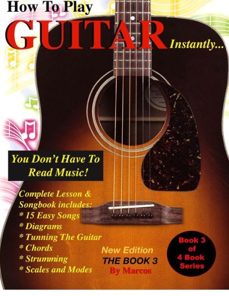 Cover for Marcos · How to Play Guitar Instantly: the Book 3 (Paperback Book) (2012)