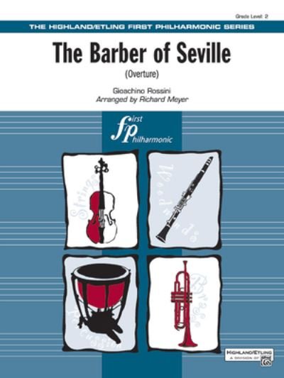 Barber of Seville - Gioacchino Rossini - Bøger - Alfred Music - 9781470659691 - 1. juni 2002