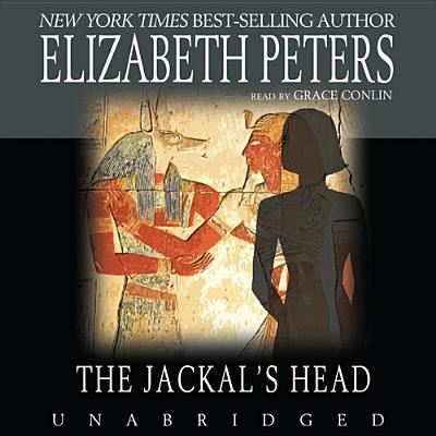 The Jackal's Head - Elizabeth Peters - Music - Blackstone Audio Inc - 9781470886691 - June 1, 2013