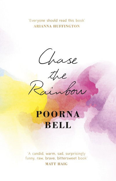 Cover for Poorna Bell · Chase the Rainbow (Hardcover Book) (2017)