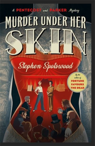 Cover for Stephen Spotswood · Murder Under Her Skin: an irresistible murder mystery from the acclaimed author of Fortune Favours the Dead - Pentecost and Parker (Paperback Book) (2022)