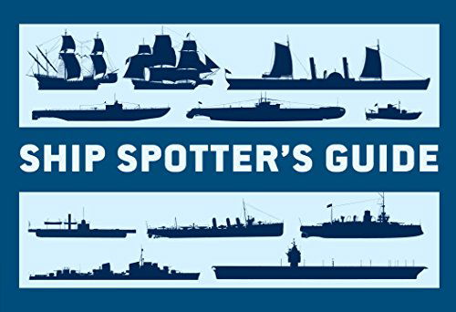 Ship Spotter’s Guide - Angus Konstam - Bøger - Bloomsbury Publishing PLC - 9781472808691 - 20. november 2014