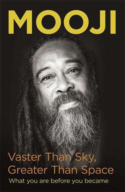 Cover for Mooji · Vaster Than Sky, Greater Than Space (Paperback Book) (2024)