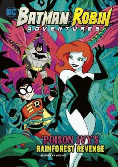 Cover for Sarah Hines Stephens · Poison Ivy's Rainforest Revenge - Batman &amp; Robin Adventures (Paperback Book) (2017)