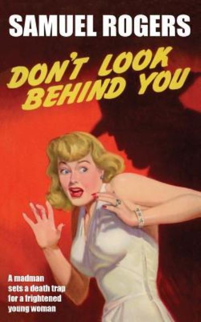 Cover for Samuel Rogers · Don't Look Behind You (Paperback Book) (2018)