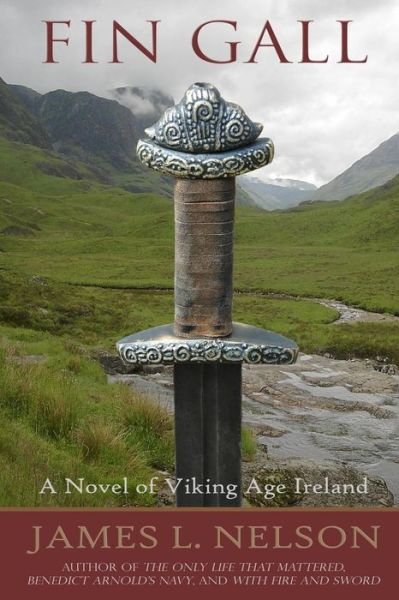 Cover for James L. Nelson · Fin Gall: a Novel of Viking Age Ireland (The Norsemen Saga) (Volume 1) (Paperback Book) (2013)