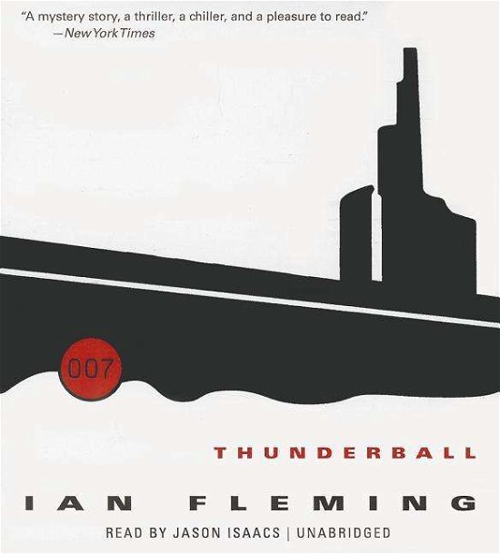 Cover for Ian Fleming · Thunderball (James Bond Series, Book 9) (007) (Audiobook (CD)) [Unabridged edition] (2014)