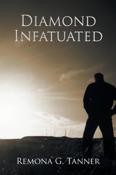 Cover for Remona G Tanner · Diamond Infatuated (Paperback Book) (2014)